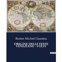 Origine Delle Feste Veneziane - Voliv