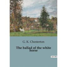 The Ballad Of The White Horse