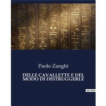 Delle Cavallette E Del Modo Di Distruggerle