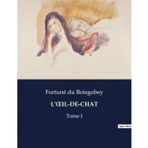 L'Oeil-de-chat : Les Secrets D'Un Bijou Au Coeur De Paris