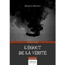 L'Égout De La Vérité