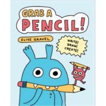 Grab A Pencil! Write, Draw, Create