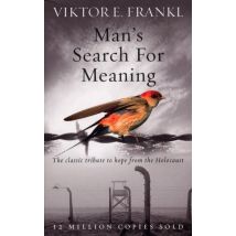 Man''s Search For Meaning