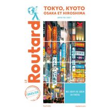 Guide Du Routard : Tokyo, Kyoto, Osaka Et Hiroshima : Japon Pas Cher ! (édition 2021/2022)