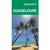 Le Guide Vert : Guadeloupe