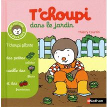 T'Choupi : Dans Le Jardin