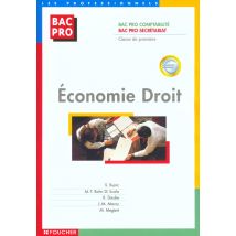 Economie Et Droit 1e Bac Professionnel - Livre De L'Eleve