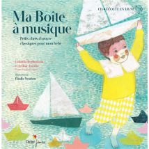 Ma Boîte À Musique : Petits Chefs D'Oeuvre Classiques Pour Mon Bébé