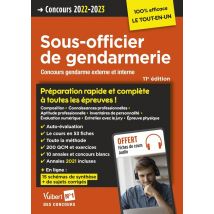 Concours Sous-officier De Gendarmerie : Préparation Rapide Et Complète À Toutes Les Épreuves