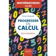 Progresser En Calcul - Mathématiques - Lycée
