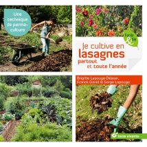 Je Cultive En Lasagnes Partout Et Toute L'Année - Une Technique De Permaculture