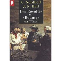 L'Odyssée De La « Bounty » Tome 1 - Les Révoltés De La bounty