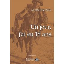 Un Jour, J'Ai Eu 18 Ans