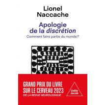 Apologie De La Discrétion : Comment Faire Partie Du Monde ?