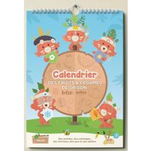 Botaki - Calendrier Des Fruits Et Légumes De Saison : Pour Les Petits Protecteurs De La Planète !