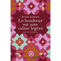 Le Bonheur Est Une Valise Légère
