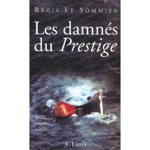 Les Damnés Du Prestige