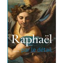 Raphaël Par Le Détail