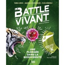 La Battle Du Vivant : Une Plongée Dans La Biodiversité