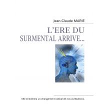 L'Ère Du Surmental Arrive...