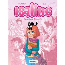 Isaline Tome 1 : Sorcellerie Culinaire