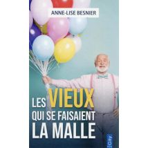 Les Vieux Qui Se Faisaient La Malle