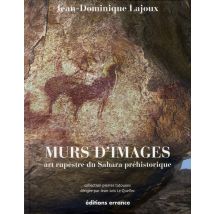 Murs D'Images - Art Rupestre Du Sahara Préhistorique