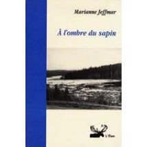 À L'Ombre Du Sapin