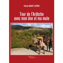 Tour De L'Ardèche Avec Mon Âne Et Ma Mule
