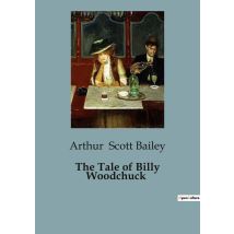 The Tale Of Billy Woodchuck