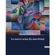 La Nuova Arma (la Macchina)