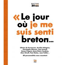 le Jour Où Je Me Suis Senti Breton...