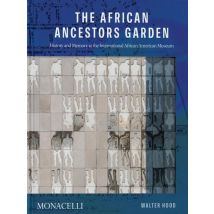 The African Ancestors Garden: History And Memory At The International African American Museum