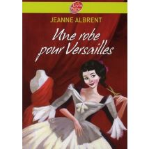 Une Robe Pour Versailles