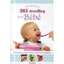 365 Recettes Pour Bébé - De 4 Mois À 3 Ans
