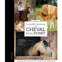 Le Petit Larousse Des Cheval Et Du Poney