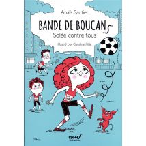 Bande De Boucans Tome 2 : Solée Contre Tous