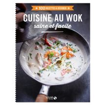 Cuisine Au Wok - Saine Et Facile