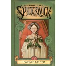 Les Chroniques De Spiderwick Tome 4 : L'Arbre De Fer