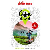 Guide Chine Du Sud 2025/2026 Petit Futé