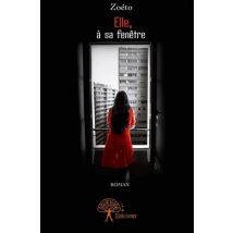 Elle, À Sa Fenêtre