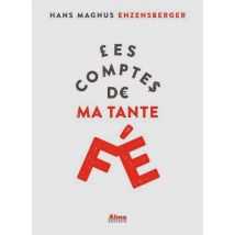 Les Comptes De Ma Tante Fé