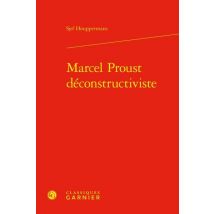 Marcel Proust Déconstructiviste