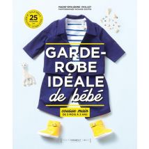 La Garde Robe Ideale De Bébé