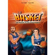 Le Basket - Un Panier Plein D'Histoires