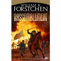 Le Régiment Perdu Tome 2 : Rassemblement