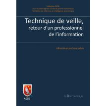 Technique De Veille, Retour D'Un Professionnel De L'Information