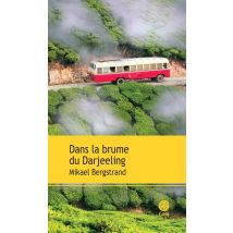 Dans La Brume Du Darjeeling