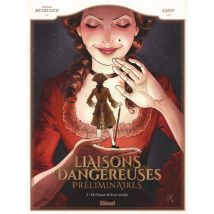 Liaisons Dangereuses - Préliminaires Tome 2 : De L'Amour Et De Ses Remèdes