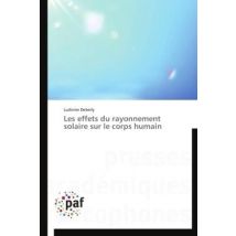 Les Effets Du Rayonnement Solaire Sur Le Corps Humain
